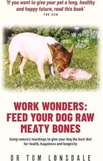 Image of book, Work Wonders by Dr. Tom Lonsdale MRCVS